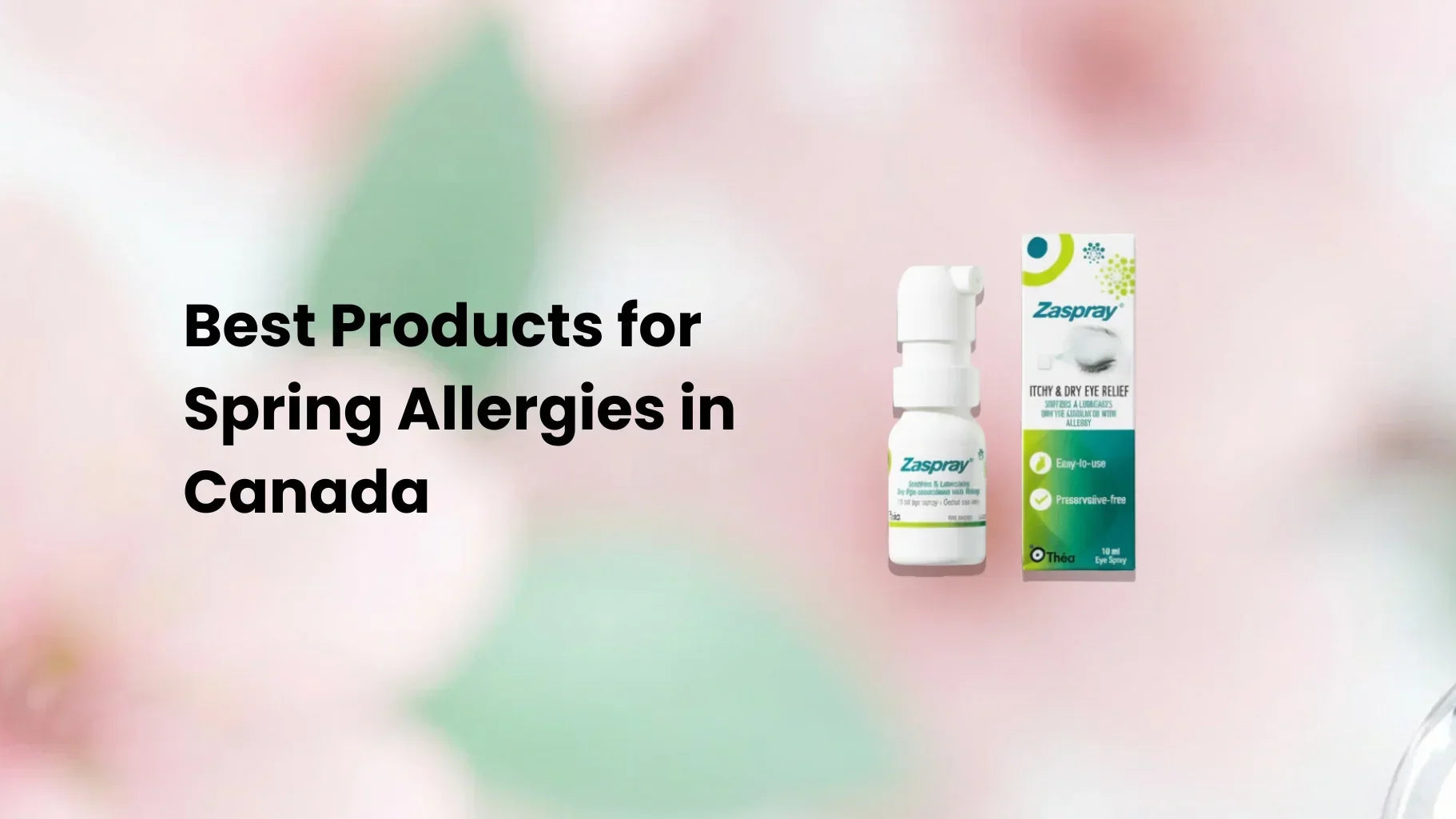 Best Products for Spring Allergy Eyes in Canada (2026)