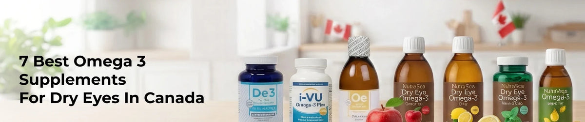 Seven omega 3 supplements for dry eyes in Canada, including liquid and softgel options