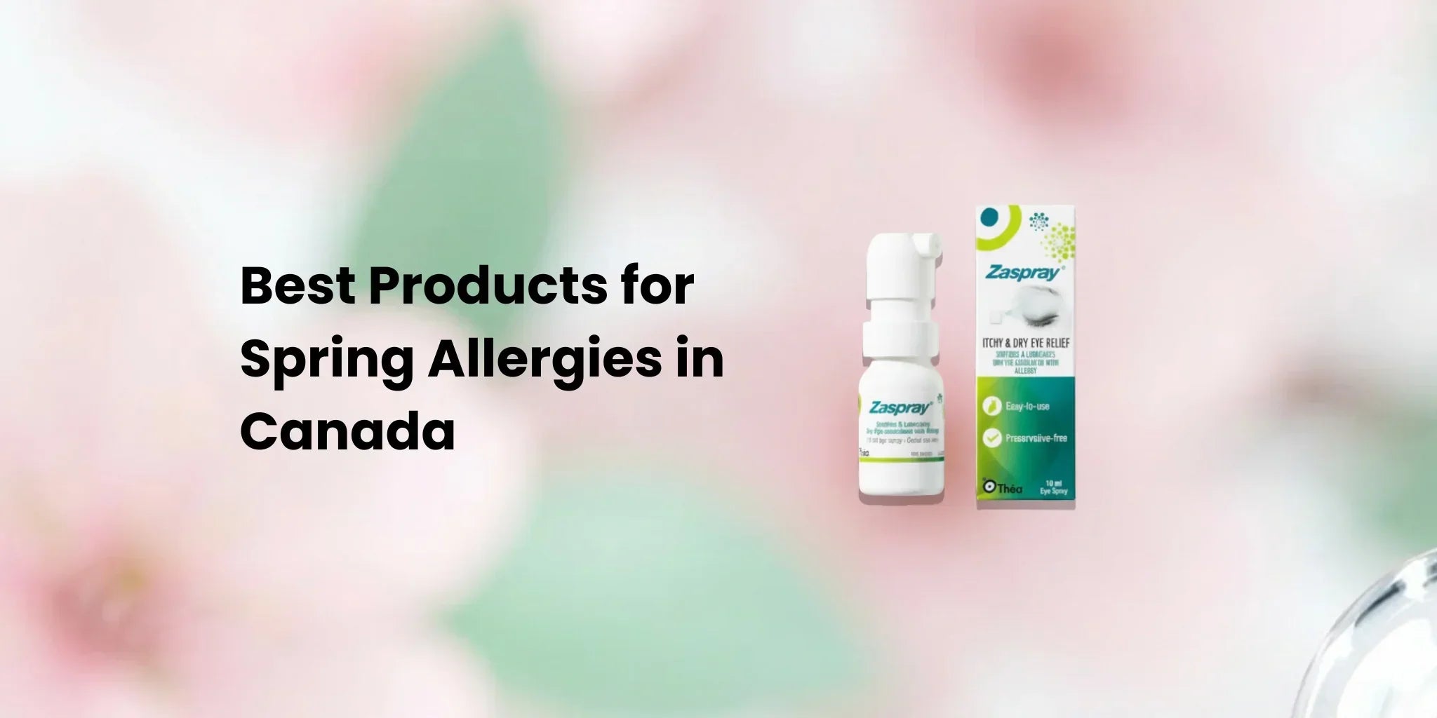 Best Products for Spring Allergy Eyes in Canada (2026)